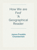 How We are Fed
A Geographical Reader