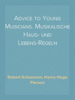 Advice to Young Musicians. Musikalische Haus- und Lebens-Regeln