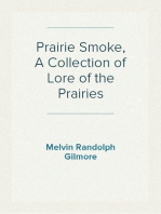 Prairie Smoke, A Collection of Lore of the Prairies