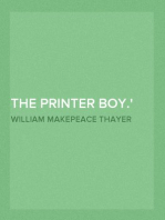 The Printer Boy.
Or How Benjamin Franklin Made His Mark. An Example for Youth.