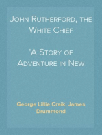 John Rutherford, the White Chief
A Story of Adventure in New Zealand