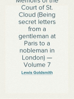 Memoirs of the Court of St. Cloud (Being secret letters from a gentleman at Paris to a nobleman in London) — Volume 7