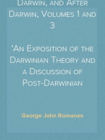 Darwin, and After Darwin, Volumes 1 and 3
An Exposition of the Darwinian Theory and a Discussion of Post-Darwinian Questions