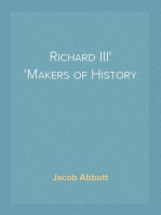 Richard III
Makers of History
