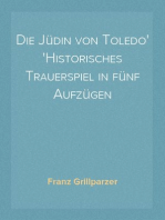 Die Jüdin von Toledo
Historisches Trauerspiel in fünf Aufzügen