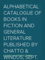 Alphabetical Catalogue of Books in Fiction and General Literature Published by Chatto & Windus, Sept. 1905