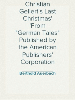 Christian Gellert's Last Christmas
From "German Tales" Published by the American Publishers' Corporation