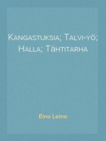 Kangastuksia; Talvi-yö; Halla; Tähtitarha