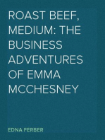 Roast Beef, Medium: The Business Adventures of Emma McChesney