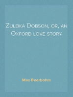 Zuleika Dobson, or, an Oxford love story