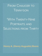 From Chaucer to Tennyson
With Twenty-Nine Portraits and Selections from Thirty Authors