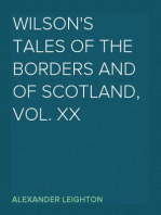 Wilson's Tales of the Borders and of Scotland, Vol. XX