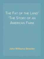 The Fat of the Land
The Story of an American Farm