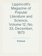 Lippincott's Magazine of Popular Literature and Science, Volume 12, No. 33, December, 1873