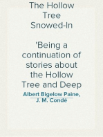 The Hollow Tree Snowed-In
Being a continuation of stories about the Hollow Tree and Deep Woods people