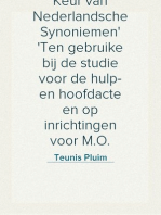 Keur van Nederlandsche Synoniemen
Ten gebruike bij de studie voor de hulp- en hoofdacte en op inrichtingen voor M.O.