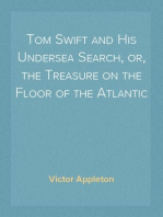 Tom Swift and His Undersea Search, or, the Treasure on the Floor of the Atlantic