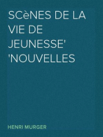 Scènes de la vie de jeunesse
Nouvelles