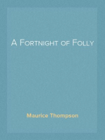 A Fortnight of Folly