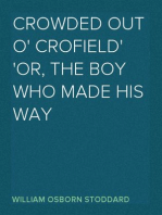 Crowded Out o' Crofield
or, The Boy who made his Way