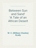 Between Sun and Sand
A Tale of an African Desert