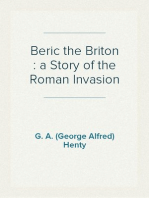 Beric the Briton : a Story of the Roman Invasion