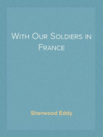 With Our Soldiers in France