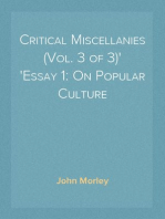 Critical Miscellanies (Vol. 3 of 3)
Essay 1: On Popular Culture