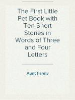 The First Little Pet Book with Ten Short Stories in Words of Three and Four Letters