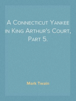 A Connecticut Yankee in King Arthur's Court, Part 5.