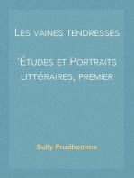 Les vaines tendresses
Études et Portraits littéraires, premier série