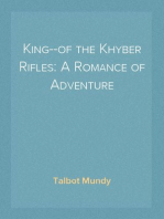 King--of the Khyber Rifles: A Romance of Adventure