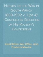 History of the War in South Africa 1899-1902 v. 1 (of 4)
Compiled by Direction of His Majesty's Government