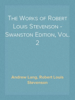 The Works of Robert Louis Stevenson - Swanston Edition, Vol. 2