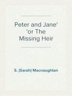 Peter and Jane
or The Missing Heir