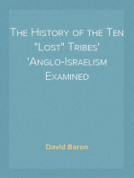 The History of the Ten "Lost" Tribes
Anglo-Israelism Examined