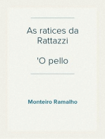 As ratices da Rattazzi
O pello nacional