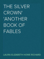 The Silver Crown
Another Book of Fables