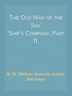 The Old Man of the Sea
Ship's Company, Part 11.