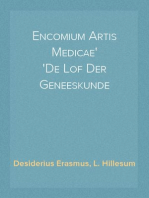 Encomium Artis Medicae
De Lof Der Geneeskunde