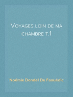 Voyages loin de ma chambre t.1