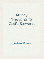 Money
Thoughts for God's Stewards