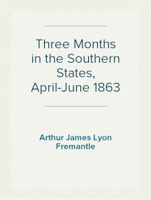Three Months in the Southern States, April-June 1863