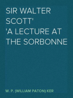 Sir Walter Scott
A Lecture at the Sorbonne