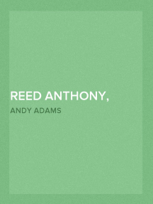 Reed Anthony, Cowman
An Autobiography
