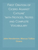 First Oration of Cicero Against Catiline
with Notices, Notes and Complete Vocabulary
