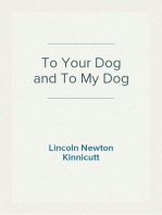 To Your Dog and To My Dog