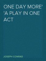 One Day More
A Play In One Act
