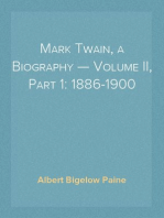 Mark Twain, a Biography — Volume II, Part 1: 1886-1900