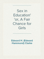 Sex in Education
or, A Fair Chance for Girls